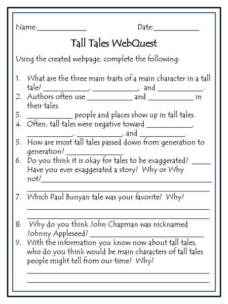 Tall Tales WebQuest Name:_____________ Date:____________