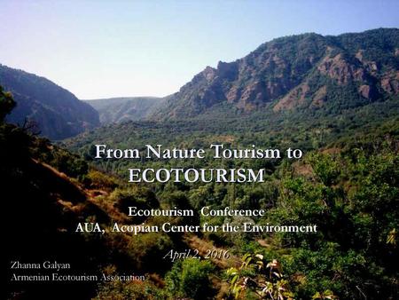 From Nature Tourism to ECOTOURISM