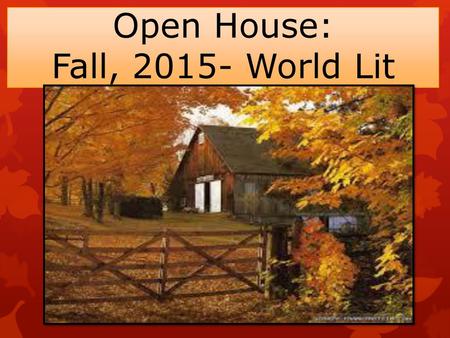 Open House: Fall, World Lit