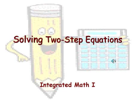 Solving Two-Step Equations