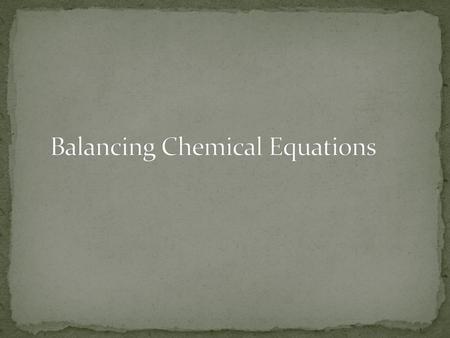 Balancing Chemical Equations