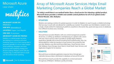 Array of Microsoft Azure Services Helps Email Marketing Companies Reach a Global Market “In today’s world there is no method better than a cloud service.