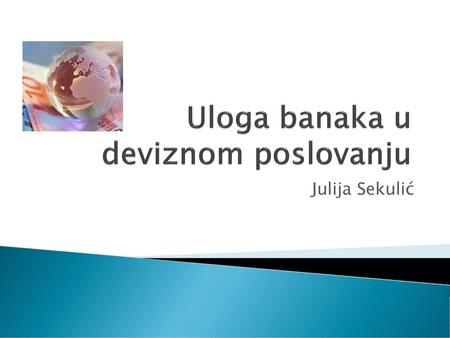 Uloga banaka u deviznom poslovanju