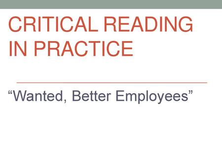 Critical Reading in Practice