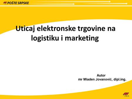 Uticaj elektronske trgovine na logistiku i marketing