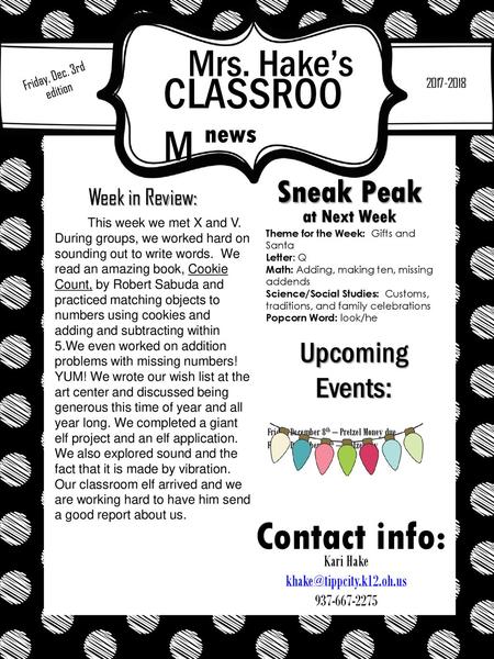 Mrs. Hake’s Friday, Dec. 3rd edition CLASSROOM  news Sneak Peak