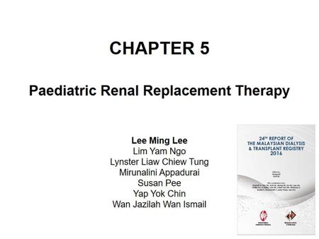 CHAPTER 5 Paediatric Renal Replacement Therapy