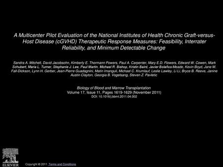 A Multicenter Pilot Evaluation of the National Institutes of Health Chronic Graft-versus- Host Disease (cGVHD) Therapeutic Response Measures: Feasibility,