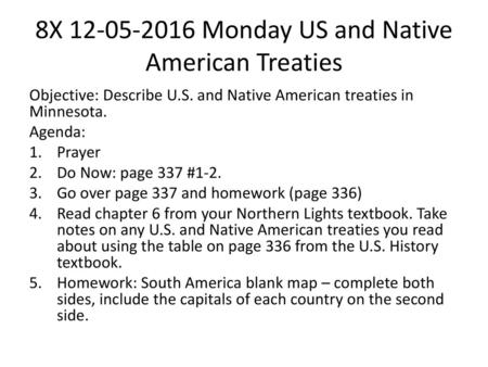 8X Monday US and Native American Treaties