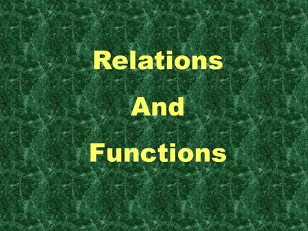 Relations And Functions.