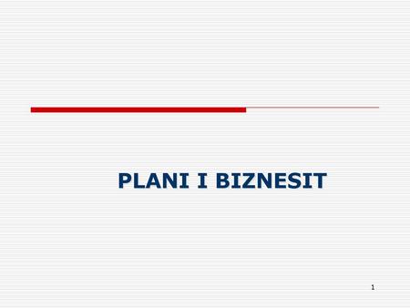 PLANI I BIZNESIT.