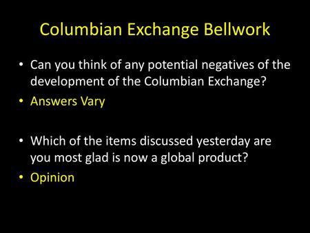 Columbian Exchange Bellwork