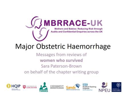 Major Obstetric Haemorrhage