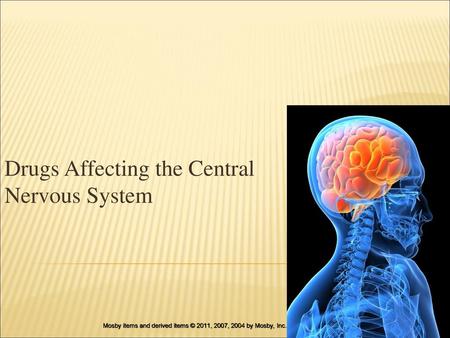 Drugs Affecting the Central Nervous System