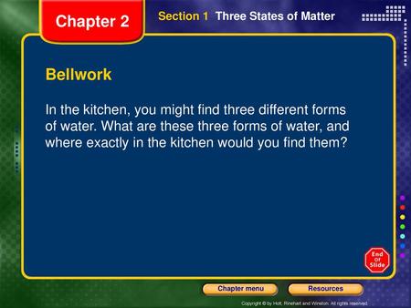 Chapter 2 Section 1  Three States of Matter Bellwork