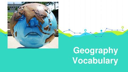 Geography Vocabulary.