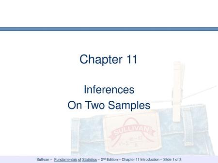 Inferences On Two Samples