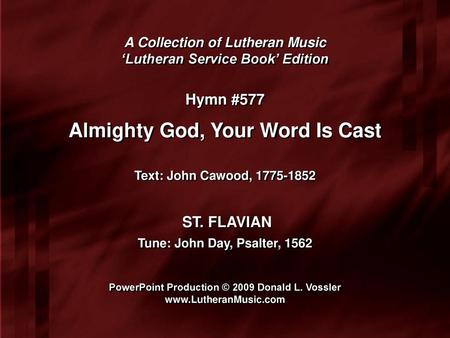 Almighty God, Your Word Is Cast