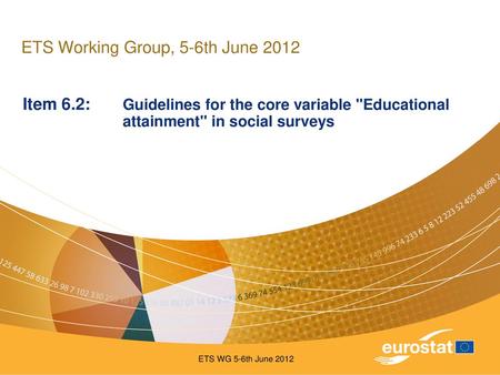 ETS Working Group, 5-6th June 2012