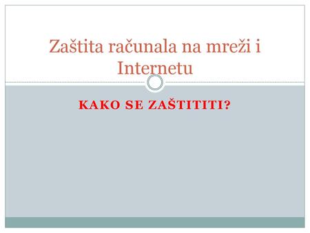 Zaštita računala na mreži i Internetu