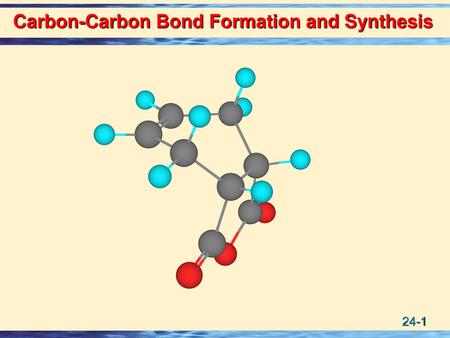 Carbon-Carbon Bond Formation and Synthesis