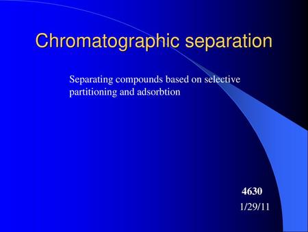 Chromatographic separation