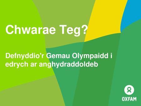 Chwarae Teg? Defnyddio'r Gemau Olympaidd i edrych ar anghydraddoldeb.