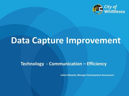 Data Capture Improvement