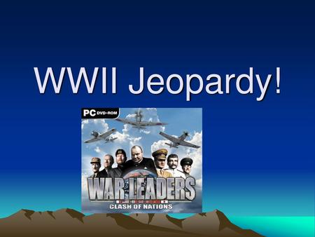 WWII Jeopardy!.