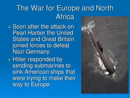 The War for Europe and North Africa