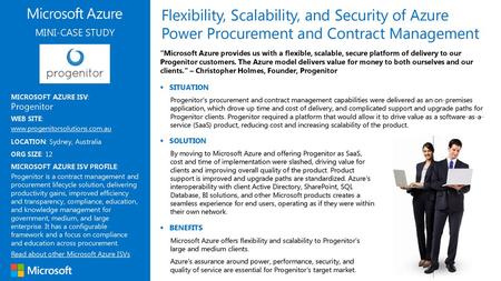 Flexibility, Scalability, and Security of Azure Power Procurement and Contract Management MINI-CASE STUDY “Microsoft Azure provides us with a flexible,