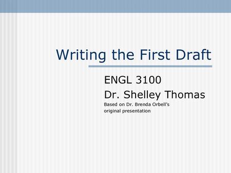 Writing the First Draft