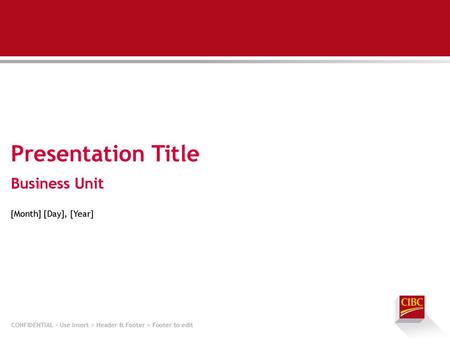 Presentation Title Business Unit [Month] [Day], [Year]