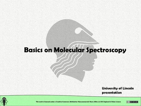 Basics on Molecular Spectroscopy