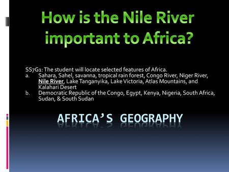 How is the Nile River important to Africa?