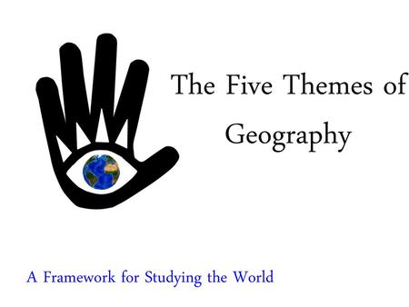 The Five Themes of Geography