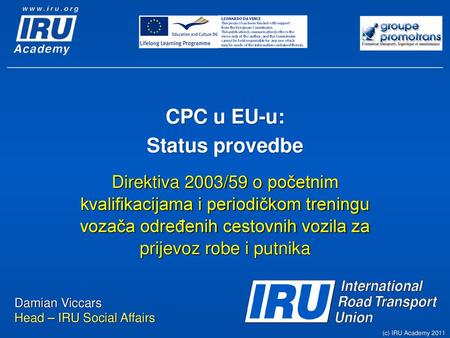 CPC u EU-u: Status provedbe