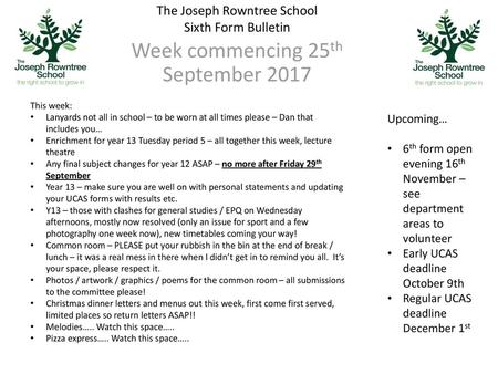 The Joseph Rowntree School Sixth Form Bulletin