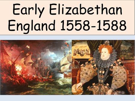 Early Elizabethan England