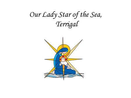 Our Lady Star of the Sea, Terrigal