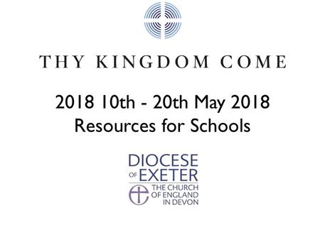 th - 20th May 2018 Resources for Schools