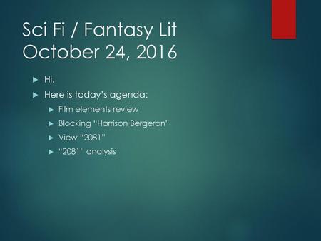 Sci Fi / Fantasy Lit October 24, 2016