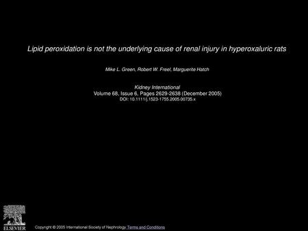 Mike L. Green, Robert W. Freel, Marguerite Hatch  Kidney International 