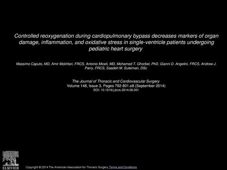 Controlled reoxygenation during cardiopulmonary bypass decreases markers of organ damage, inflammation, and oxidative stress in single-ventricle patients.