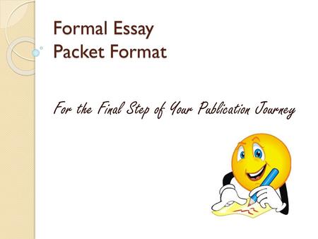 Formal Essay Packet Format