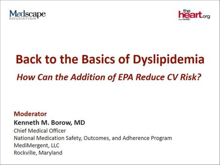 Back to the Basics of Dyslipidemia