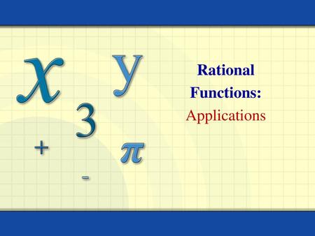 Rational Functions: Applications