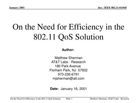 On the Need for Efficiency in the QoS Solution