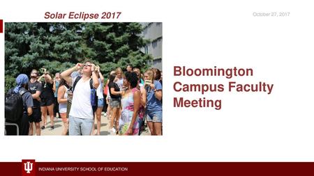 Bloomington Campus Faculty Meeting