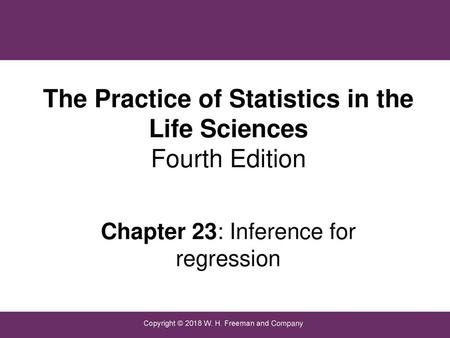 The Practice of Statistics in the Life Sciences Fourth Edition